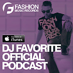 DJ Favorite - Worldwide Official Podcast 134 (13/11/2015)