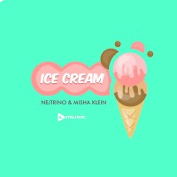 Nejtrino & Misha Klein - Ice Cream (Savin & Pushkarev Remix)