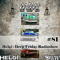 Deep Friday Radioshow #81