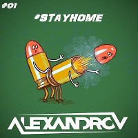 DMC ALEXANDROV- #STAYHOME #01