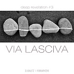 DJ UDALETZ - DEEP REVELATION #3 - VIA LASCIVA