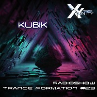XY- unity Kubik - Radioshow TranceFormation #23