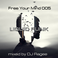 Free your mind 005@Liquid Funk