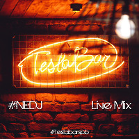 #NEDJ - Tesla Bar (Live Mix 08.18)