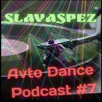 Avto Dance Podcast 7