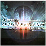 DJ BPMline - Seven Meals A Day