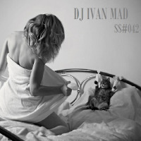 DJ Ivan Mad - SoundShow #042