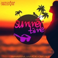 Dj WILYAMDELOVE - Summer Time vol.1 