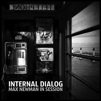 DJ MAX NEWMAN- INTERNAL DIALOG (Progressive & Deep Techno Session)