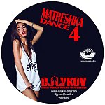 Matreshka Dance – Dj Lykov (Top Russian Hit) – Vol.4 [MOUSE-P]