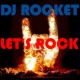 DJ Rocket - Let's Rock!!