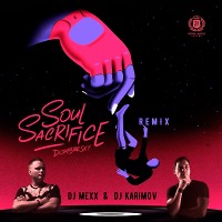 Dombresky - Soul Sacrifice (DJ Mexx & DJ Karimov Remix)