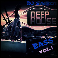 Deep House Bass Vol 1