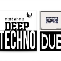 deep-techno-dub (Mix Mash-Up Live)