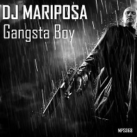 Gangsta Boy by DJ Mariposa