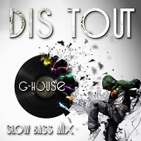 Downtempo G-house bass mix#1
