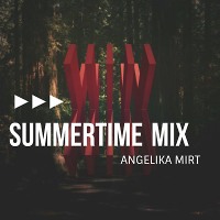 Angelika Mirt | Summertime Mix