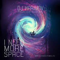 DJ Karimov - I Need More Space /Auto mix