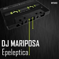 Epeleptica by DJ Mariposa