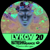 Matreshka Dance – Lykov (Top Russian Hit) – Vol.20 [MOUSE-P]