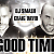 Smash & Craig David – Good Time (Original Mix)