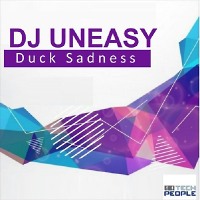 Dj Uneasy - Duck Sadness (Original Mix)