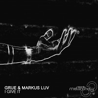 GRUE, Markus Luv - I Give It (Original Mix)