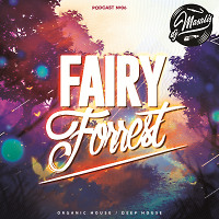 FAIRY FORREST Podcast №06