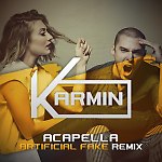 Karmin - Acapella (Artificial Fake remix)