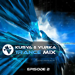 KUSYA & YURKA - TRANCE mix ( Episode 2 )