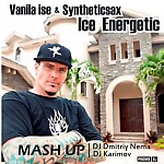 Vanila ise & Syntheticsax - Ice Energetic(DVJ Stas Karimov & Dj Dmitriy Nema) 