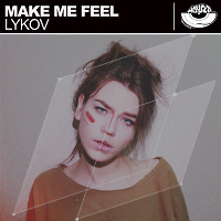 Lykov - Make Me Feel (Radio Edit) [MOUSE-P]