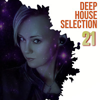 Helena & Fils pres.  - Deep House Selection #21