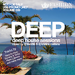 DJ Favorite & DJ Kristina Mailana - Deep House Sessions 009 (Fashion Music Records)