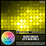 Nicky Smiles - Let's Jack Vol.3