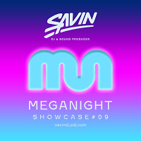MegaNight Showcase #09