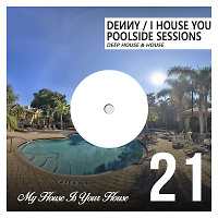 I House You 21 - Poolside Sessions