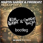 Martin Garrix & Firebeatz - Helicopter (Efim Kerbut & George Pool'ya Bootleg)