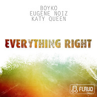 Dj Boyko, Dj Noiz, Katy Queen - Everything Right (Vengerov Radio Mix)
