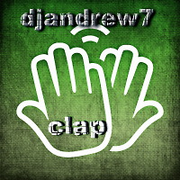 djandrew7 - clap (original edit)