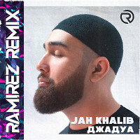 Jah Khalib - Джадуа (Ramirez Remix)