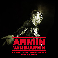 Armin van Buuren feat Christian Burns - This Light Between Us (XM x Bordack Remix) Promo