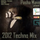 Pasha Wave - 2012 Techno Mix