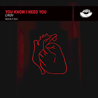 Lykov - You Know I Need You (Original Mix)