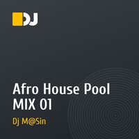 Afro House Pool MIX 01