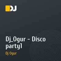Dj_Ogur - Disco party1