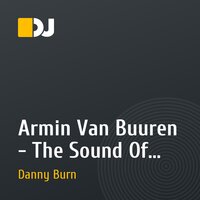 Armin Van Buuren - The Sound Of Goodbye (Danny Burn Remix)