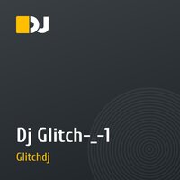 Dj Glitch-_-1