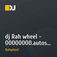 dj Rah wheel - 00000000.autosave.