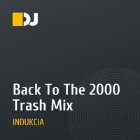 Back To The 2000 Trash Mix